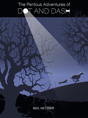 cover image of The Perilous Adventures of Dot and Dash